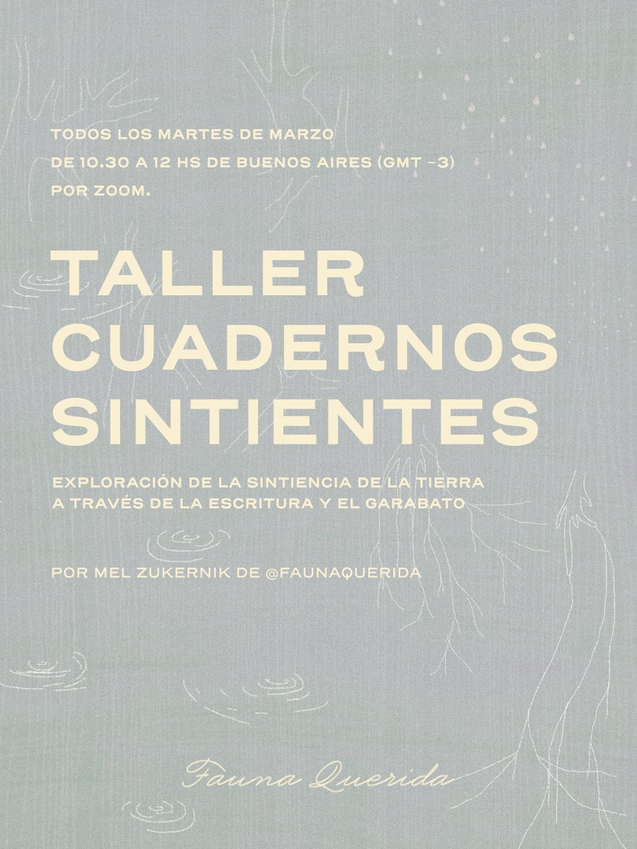FaunaQuerida's tweet photo. En marzo empieza el taller "Cuadernos sintientes - exploración de la sintiencia de la Tierra a través de la escritura y el garabato ✨ https://t.co/lir7Kv6bRf https://t.co/h3Y66Te2x6