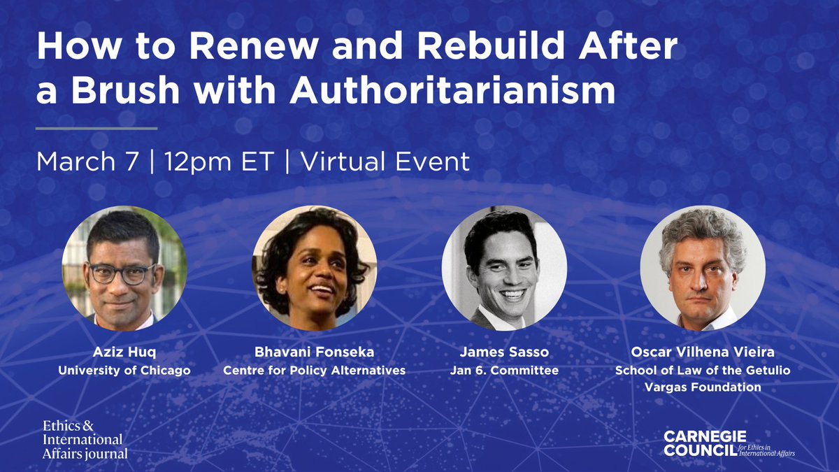 carnegiecouncil's tweet photo. How can a democracy that has survived a near brush with authoritarianism renew its institutions? Aziz Huq, @bfonseka, @JamesSasso, and @FGVDireitoSP’s Oscar Vilhena Vieira will join @EIAJournal on March 7 at 12pm ET to discuss this and more. https://t.co/AjmO7ruATa https://t.co/6a0ilMOoIg