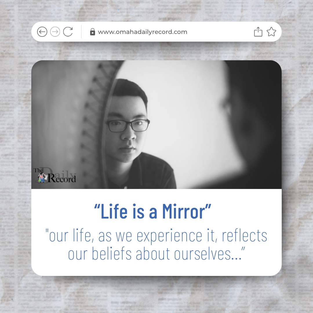 This concept is an extension of Be x Do = Have, the Zig Ziglar formula. It says that our life, as we experience it, reflects our beliefs about ourselves – that we, in effect, cause ourselves to live the life we believe we deserve.