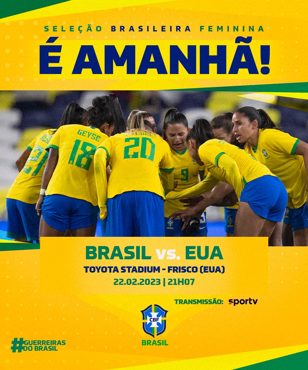 Seleção Feminina de Futebol on X: Hoje tem #GuerreirasDoBrasil em