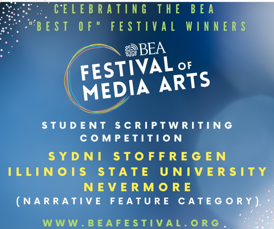 BEAWebTweets's tweet photo. Congratulations on your 2023 “Best of” #BEAfestival @SydStoffy @IllinoisStateU! You are a top 20 winner from over 1,650 submissions. Looking forward to celebrating at #BEAvegas. https://t.co/mgnB0ceD51 https://t.co/ECugo9gnWw