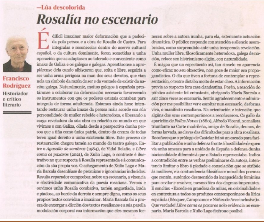 Francisco Rodríguez, Historiador e crítico literario, escribíu esta reseña sobre "Libre coma os paxaros" o espectáculo de Teatro do Atlántico que estará esta fin de semana na Sala Ártika.

Entradas á venta na nosa web e en taquilla o propio día das funcións.