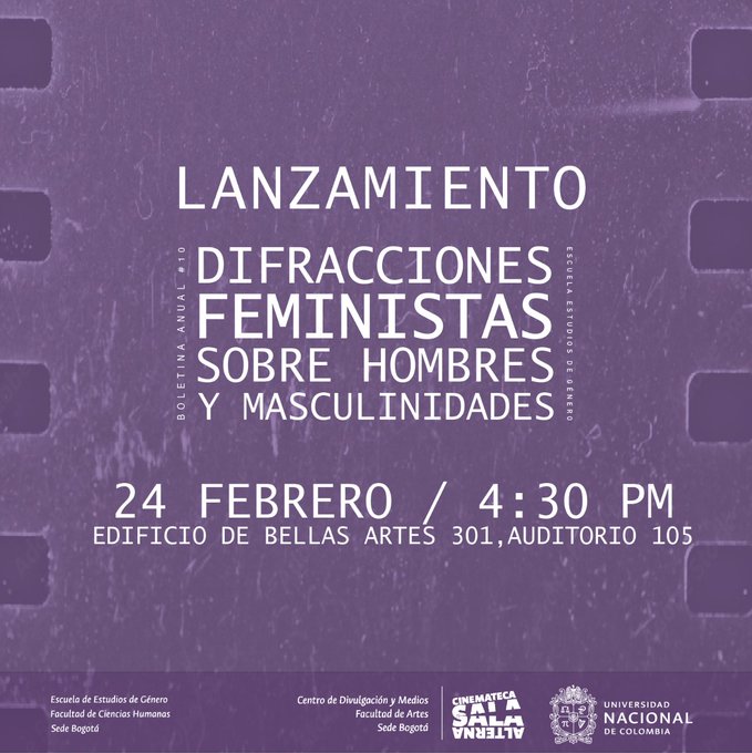 #SomosAsuntosdeGénero La @EscueladeGenero los invita a participar en el evento de lanzamiento de la Boletina Anual #10 'Difracciones Feministas sobre Hombres y Masculinidades' 👩‍💻 Más información e inscripciones aquí linktr.ee/EEGENERO | @OAG_UNAL