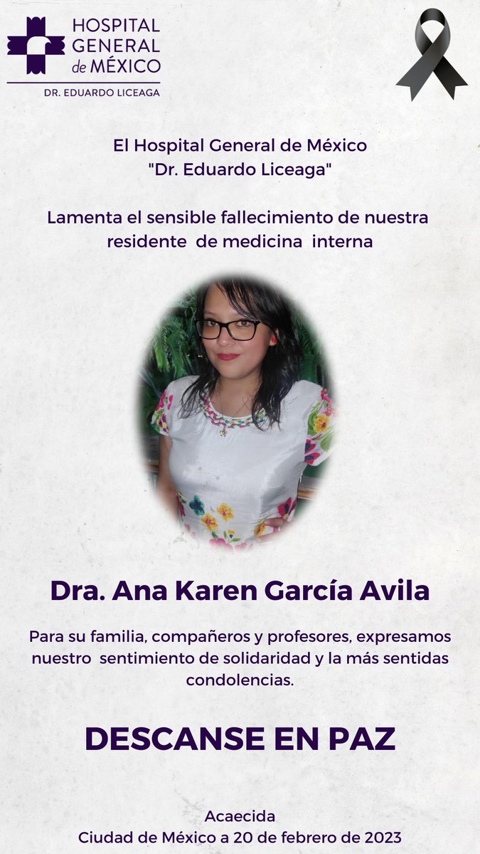 HGM_OD's tweet photo. #ValoresHGM El Hospital General de México Dr. Eduardo Liceaga, lamenta el sensible fallecimiento de nuestra residente de medicina  interna, Dra. Ana Karen García Avila. Acaecida el 20 de febrero del 2023. Descanse en paz "Anita" 
#HGMAltaEspecialidad #PorAmorALaVida https://t.co/cEE6cpki0j