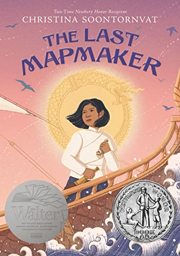 THE LAST MAPMAKER Christina Soontornvat has the golden touch. This author has just received her third nod from the Newbery selection committee. #kidlit #bookreview ow.ly/WqLy50MYPSJ