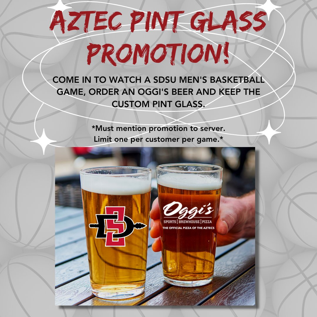 Oggi's is proud to be the Official Pizza of the Aztecs! Come in this week to watch the SDSU Men's Basketball games, order an Oggi's Beer, and keep our custom pint glass!

*While supplies last. Must mention the promotion to the server. Limit one per customer per game.