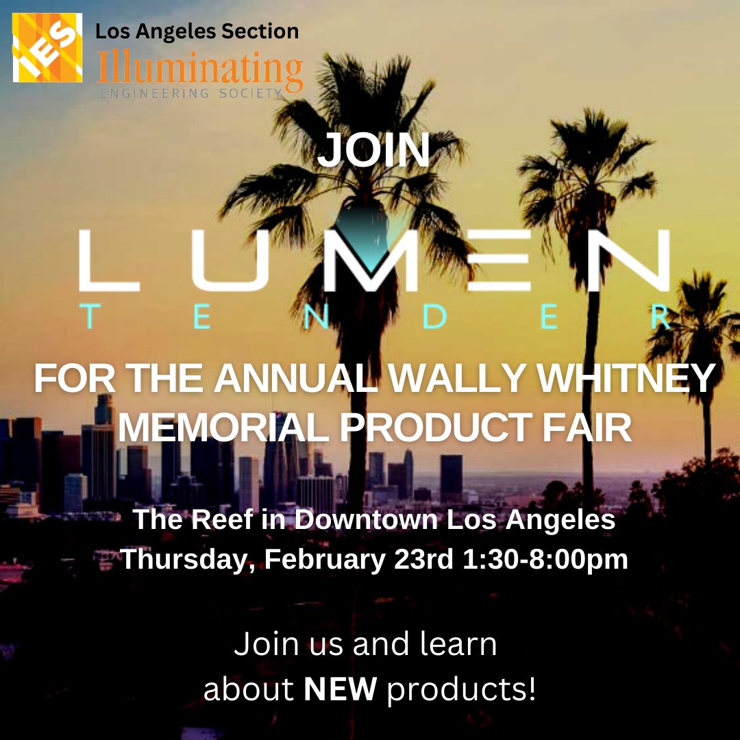 Lumentender's tweet image. Join #Lumentender at this years annual @ies_losangeles Wally Whitney Memorial Product Fair Thursday, February 23rd!
 
The #IESLA Product Fair is the lead funding source for IES Los Angeles Section Student Education Fund.
 
Free to enter! Sign up and learn about Lumentender!