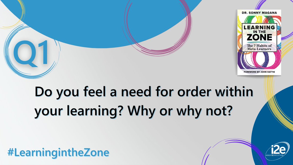 i2eEDU's tweet image. Q1: Do you feel a need for order within your learning? Why or why not?

Remember to start your answer with A1 and end it with #LearningintheZone.

#MetaLearning #EdTech #i2eEdu
