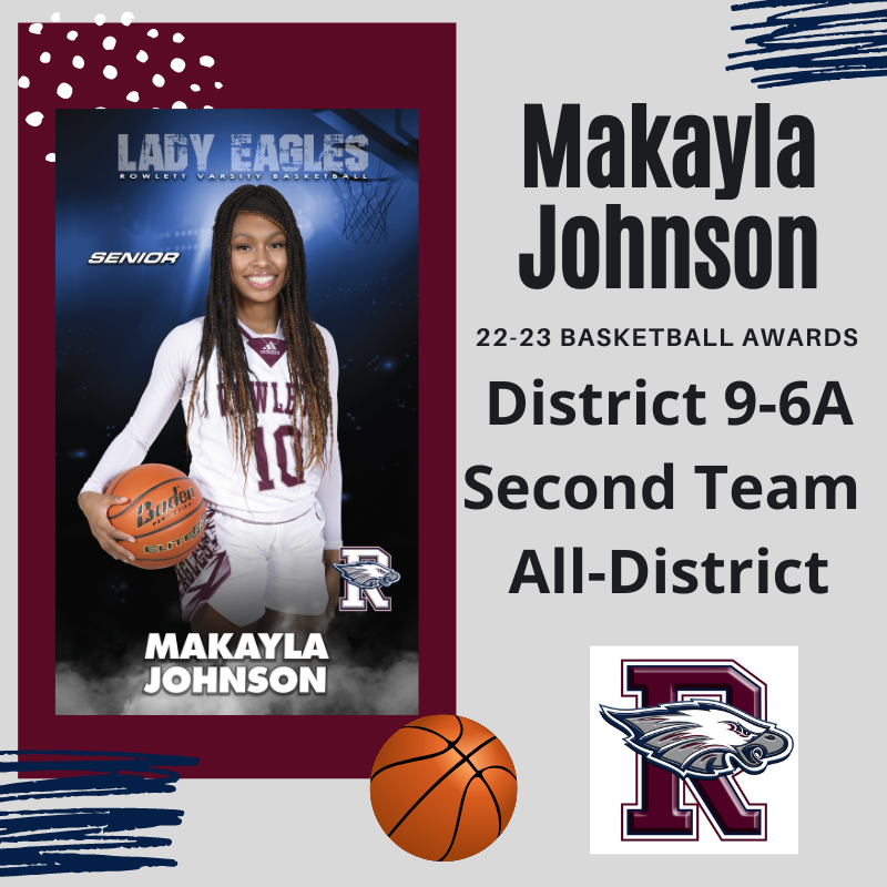 RHS_GBB's tweet photo. Congratulations to Makayla Johnson for being selected as District 9-6A Second Team All-District!
@RHS_Eagles @CoachHillRHS https://t.co/BHuicfWNlt