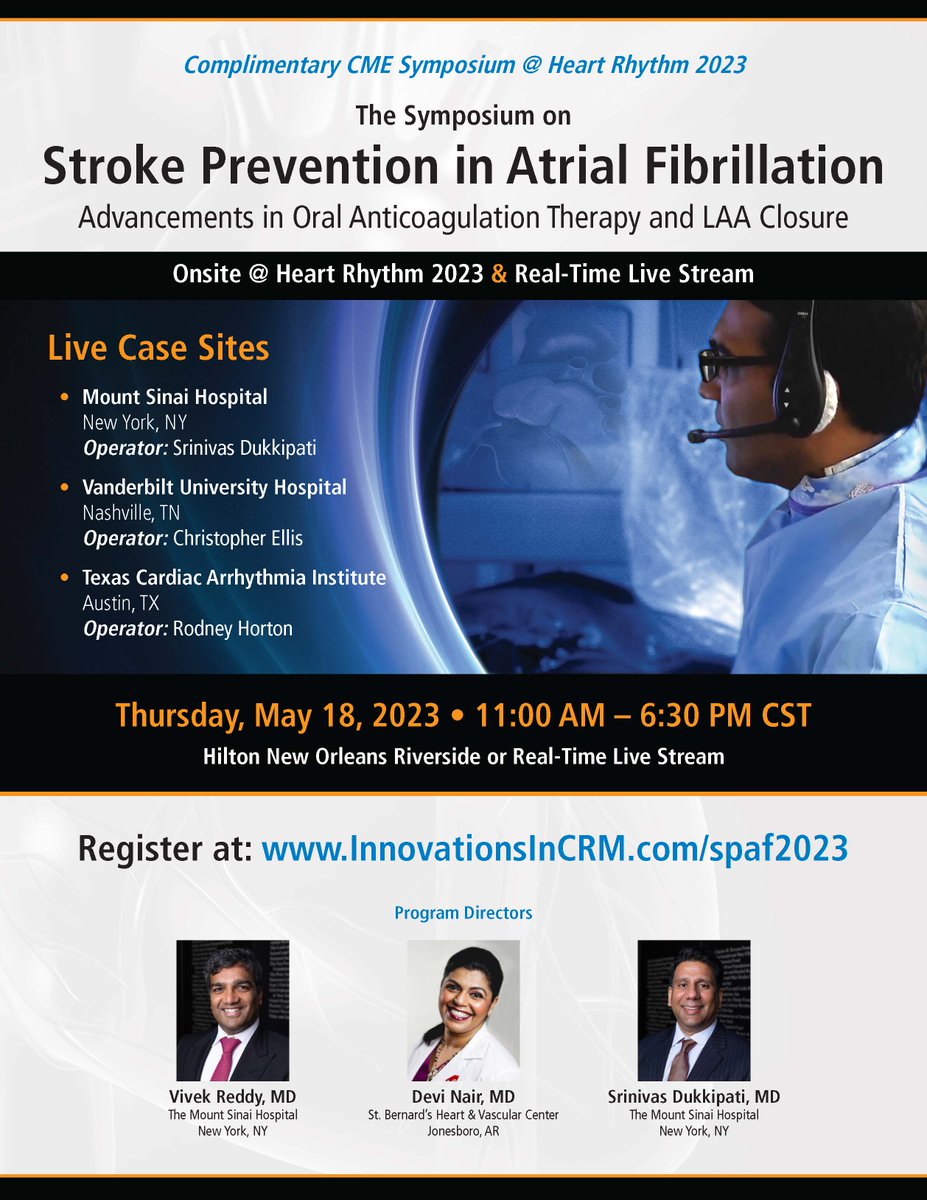 #epeeps Register for complimentary attendance to #SPAF @ #HRS2023 in New Orleans on May 18th or attend virtually in real-time. Featuring Live LAAC Cases from @MountSinaiHeart, @tcainstitute, Vanderbilt University Hospital. Register @ innovationsincrm.com/spaf2023