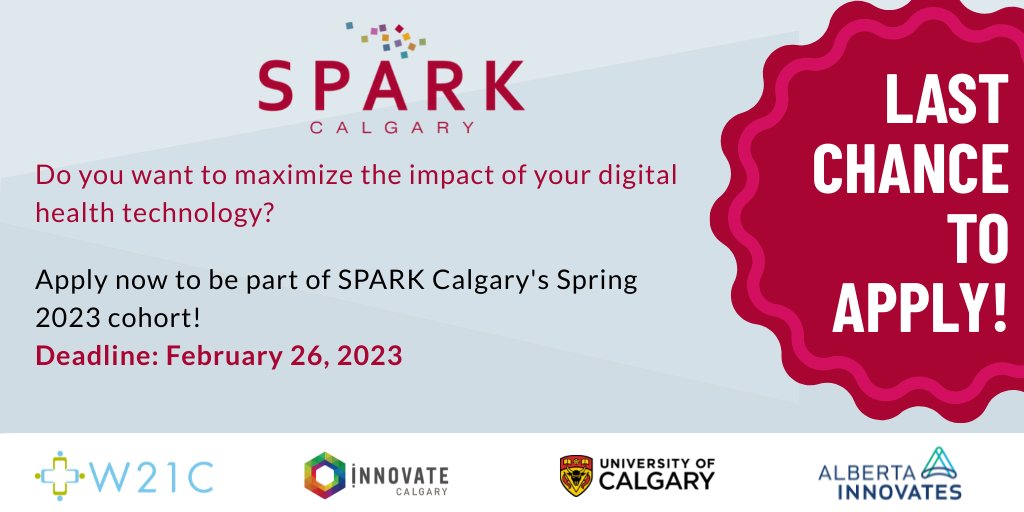 W21C's tweet photo. Last chance to apply for SPARK Calgary's Spring 2023 cohort!
If are you a researcher in #DigitalHealth and want to maximize your innovation’s potential, #SPARKCalgary could be the support you are looking for.
Apply by February 26.
Learn more: https://t.co/sbdO7uppaR https://t.co/zsm9Fpi3Jh