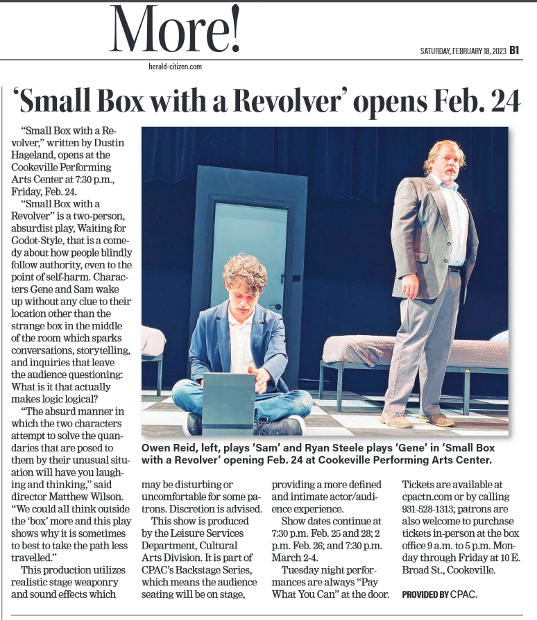 CPAC_TN's tweet photo. SMALL BOX WITH A REVOLVER OPENS FRIDAY
Tickets: https://t.co/1sB2jOILrj / 528-1313
This production utilizes realistic stage weaponry and sound effects which may be disturbing or uncomfortable for some patrons. Discretion is advised
#cpactn #backstageseries #comedy #opensfriday https://t.co/DOETuus22A