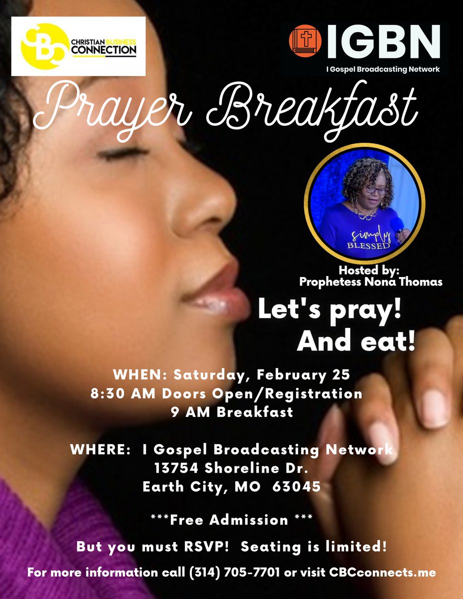 thecbconnection's tweet photo. Let's pray and eat! This Saturday, Feb. 25th from 8:30am to 11am. Free! No admission cost. Just come and be blessed. #prophetessnonathomas #nonaworldwide #igospelbn #Christianbusinessconnectin #cbcradioshow #thisistheday #ToGodBeAllTheGlory #prayer #breakfast https://t.co/tey21k0eM5