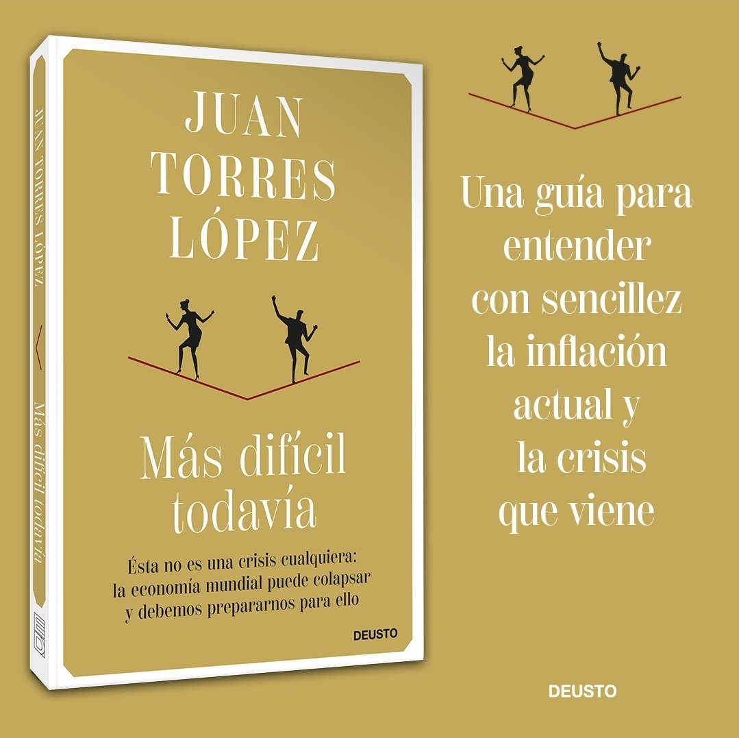 juantorreslopez's tweet photo. Mañana tienes ya en librerías mi nuevo libro, Más difícil todavía. La inflación, los errores de los bancos centrales, la naturaleza singular de esta crisis y por qué creo que hay riesgo de colapso en la economía mundial, todo ello explicado con lenguaje sencillo. Para que dudes https://t.co/gGBRomQ27g