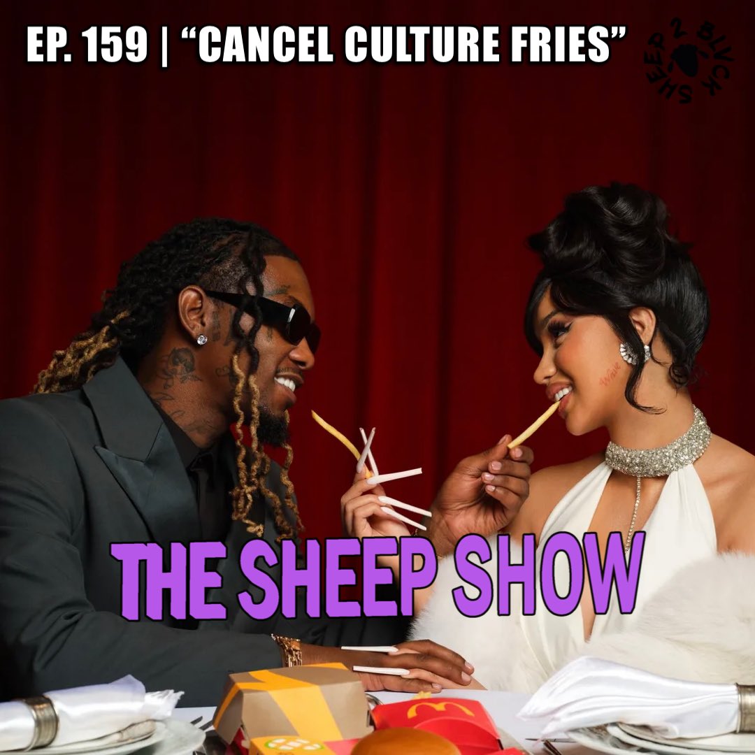 2BLVCKSHEEP's tweet photo. ⚛️ The Sheep Show ⚛️ 

“Cancel Culture Fries” (ep. 159)

✳️ Chris Brown defends himself
✳️ Hulu’s new Young Thug/Gunna documentary
✳️ Michael Jordan $10M donation
+ more‼️

🎧: https://t.co/3kNlDyPCTE
🎧: https://t.co/Ht3sYb6IrW
🎧: https://t.co/FrTcX7Fe2Z https://t.co/VTvpkCkjvh