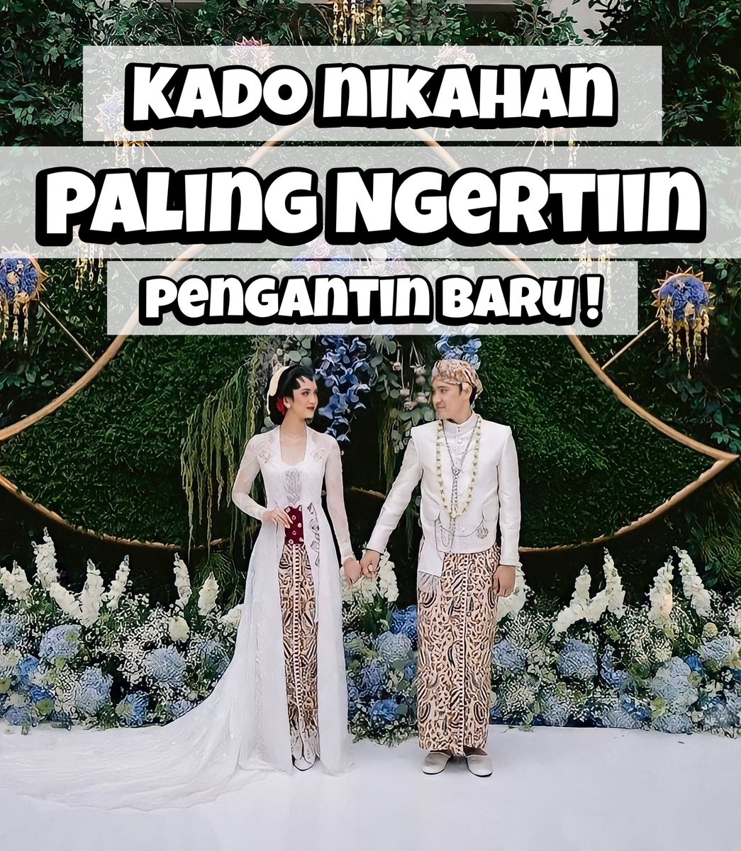 mainqtain's tweet photo. KADO NIKAHAN PALING NGERTIIN PENGANTIN BARU !

——
A thread https://t.co/IfI9JtevSe