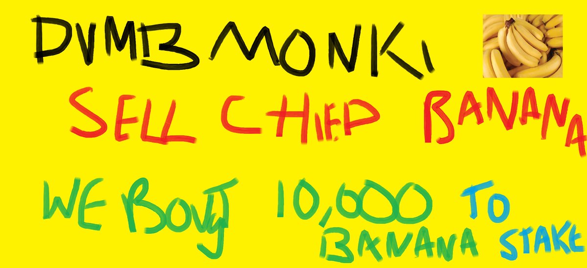 BananaTokenEth's tweet photo. Bad MONKI fell for our Bad marketing hahahaha gibing cheap bananas for sale we bought 10% of total $BANANA to share with our community.

100 $BANANA = 1 GOld Bananaaaaa

#BananaPlantation $BANANA #WeGotBananas https://t.co/1CRR1M8kxn