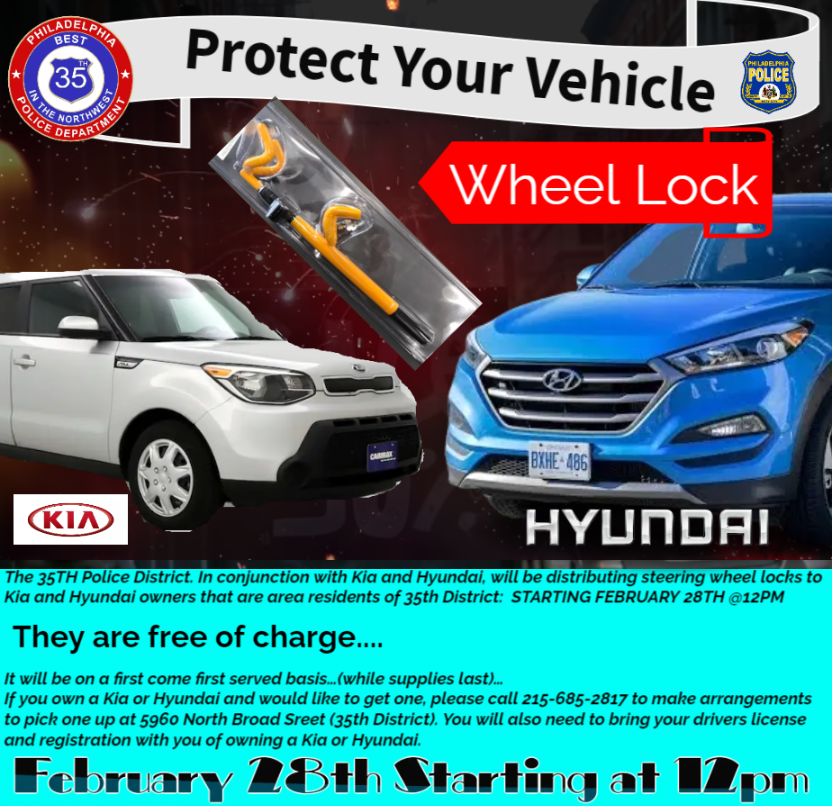 The 35TH Dist. in conjunction with Kia and Hyundai, will be distributing steering wheel locks to Kia and Hyundai owners that are residents of the 35th Dist. starting on Tuesday February 28th starting at 12:00pm
They are free of charge
Please see flyer for more details