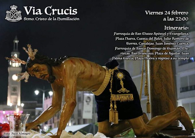 Horario e Itinerario Vía Crucis con la Imagen del Cristo de la Humillación. Lucena 24 de Febrero del 2023