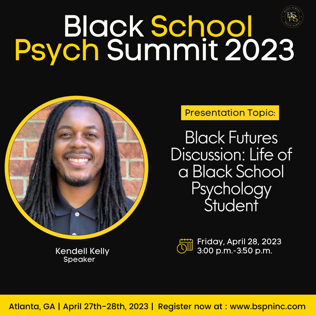 kendellkelly's tweet photo. "Be a part of history! I'm excited to be speaking at the inaugural Black School Psych Summit happening in Atlanta, GA on April 27-28, 2023. This event will be a monumental and first-of-its-kind, in-person experience, which seeks to support, elevate, and advance the work of (1/2) https://t.co/Llts1ojKkS