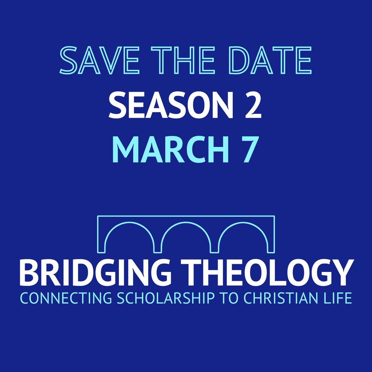 BridgingTheol's tweet photo. SAVE THE DATE: Tuesday, March 7, 2023 the Bridging Theology Podcast returns for its second season on Apple, Spotify, and all podcast platforms. https://t.co/CnGuTF2K2v