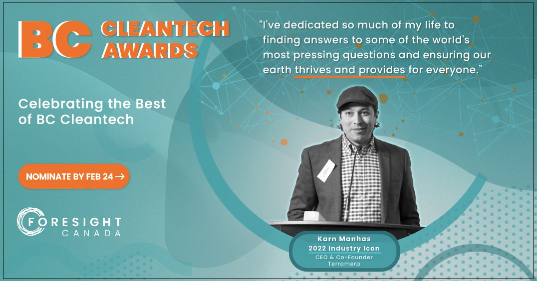 Last year, founder &amp; CEO of <a href="/terramera/">Terramera</a>, Karn Manhas, took home the Industry Icon Award at the #BCCleantechAwards2022 for his significant impact in the world of #cleantech. 

Know someone who is making a difference? Nominate them by Feb 24 ➡️ ow.ly/JUTF50MYIn2