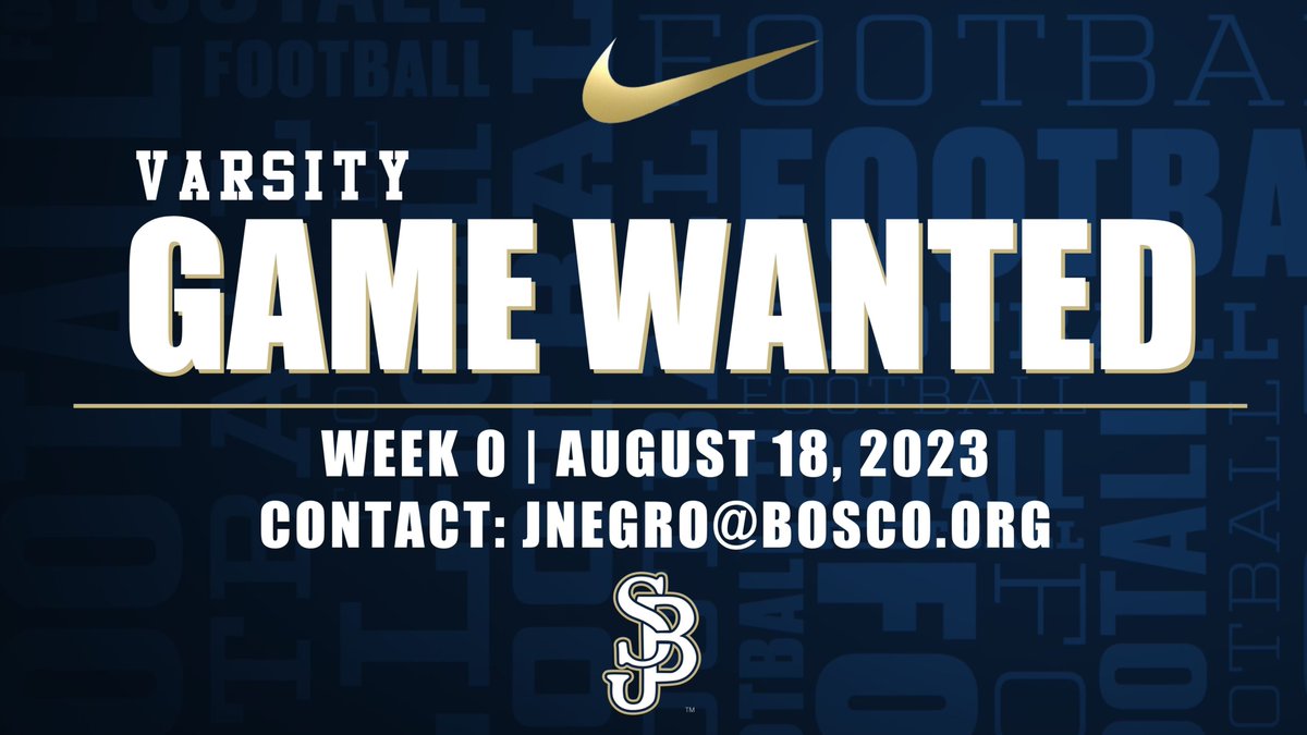 boscofootball's tweet photo. GAME WANTED:  St. John Bosco HS is looking for a HOME Varsity Football Game on Friday, August 18, 2023 (Week 0).  If interested please DM Bosco Football or Email Jason Negro at jnegro@bosco.org #GoBRAVES #DestinationBosco https://t.co/130hV2mkAU
