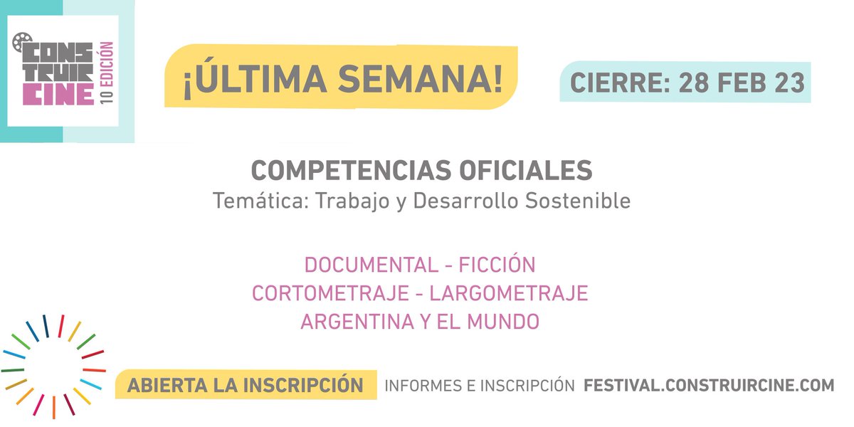 ConstruirCine's tweet photo. 📣Última semana para inscribirte en las
Competencias Oficiales de nuestra edición #10‼
📆Cierre:28 Feb 2023
Toda la información en nuestra web https://t.co/4OjxzPaTMS
#cine #competenciaoficial #construircine #ods #trabajo https://t.co/0LhuLnd07m