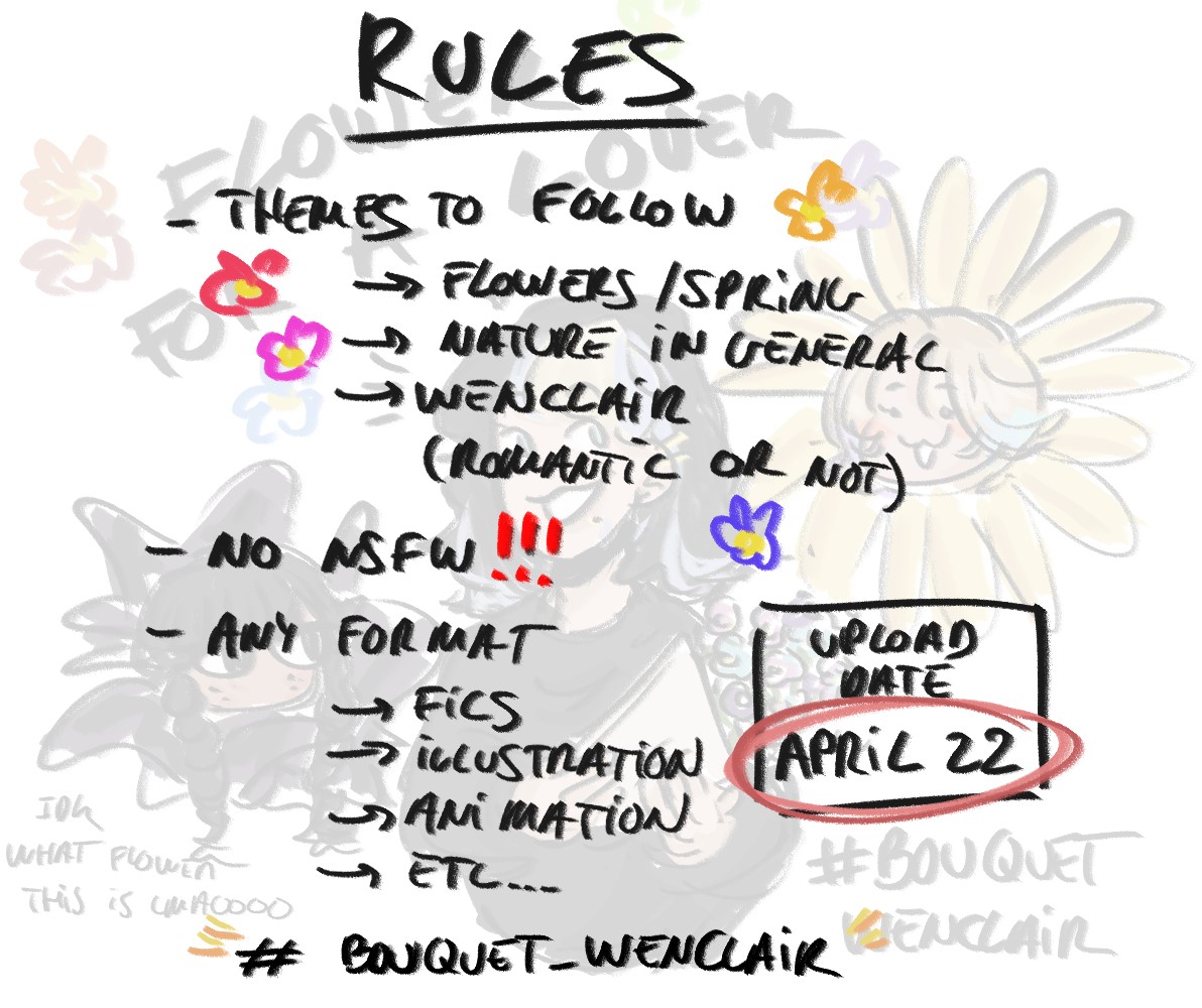 🌺🌸🌺🌸
#bouquet_wenclair

second online wenclaire event ! yipee !
after the success of heart attack, it only made sense to go again. thank you all.
you are free to do as you wish as long as the theme is followed.

no registration this time, simply participate if you want to 🫶