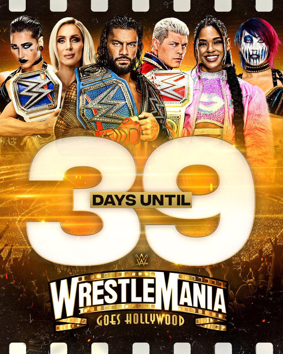 39 Days Until #WrestleMania 39!