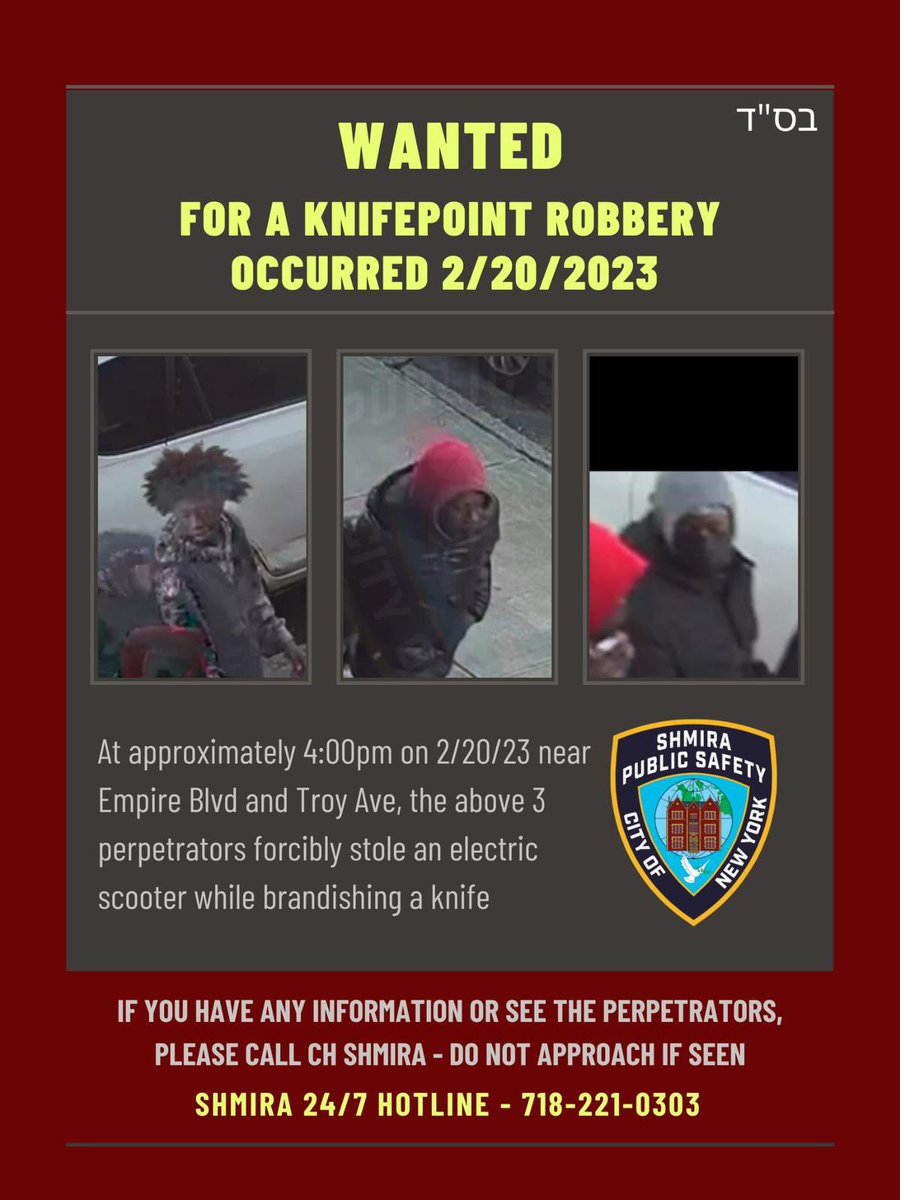 CHSPshmira's tweet photo. These 3 perps are wanted for a knifepoint robbery that occurred on 2/20/23 at approximately 4pm - if seen or have any information, please call Shmira at 718-221-0303 https://t.co/iqKhD38iq1