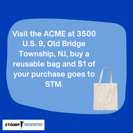 StomptheMonster's tweet photo. #StompTheMonster is going green! When you buy a reusable bag at the #ACME in Old Bridge Township, NJ, $1 of your purchase will be donated to our cause during the entire month of March. https://t.co/L8fqnZouxx