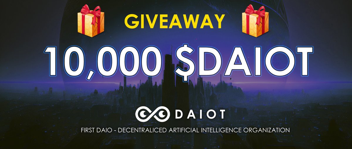 daiot_project's tweet photo. GIVEAWAY!

Win 10,000 $DAIOT

Requirements:

1. Follow @daiot_project
2. Like and RT.
3. Mention 3 friends and tags #blockchain #AI https://t.co/aErhopqqXP