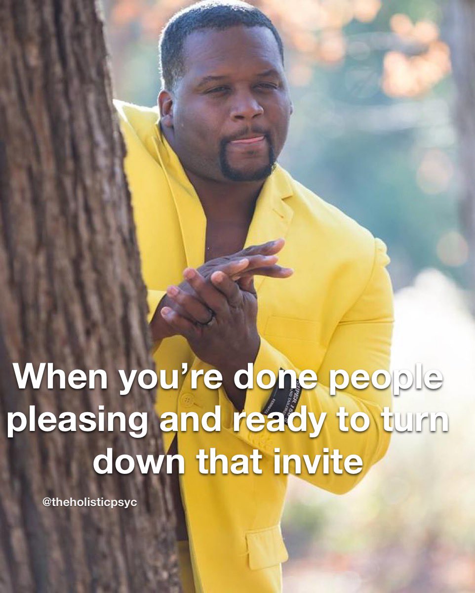 “I can’t make it on Saturday, I have plans to take a bath and relax for 6 hours.”