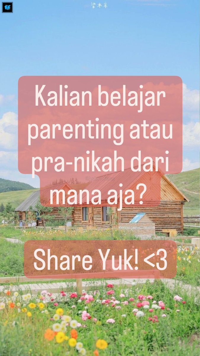 Askrlfess's tweet photo. [askrl] ayo share bacaan/video/apapun yang jadi tempat kalian belajar pra-nikah dan parenting! 

makasih luv 🫶🏻 https://t.co/XuRoLRhXeU