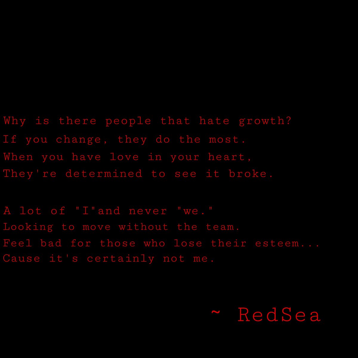 Red__Sea's tweet image. “Certainly Not Me”

Why is there people who hate growth
If you change they do the most 
When you have love in…
#certain #certainly #not #me #blackhistory #black #history  #poet #poetrycommunity #poetry #poetsociety #poetryinmotion #tabernaclefilove #SHE #sharingHisenergy