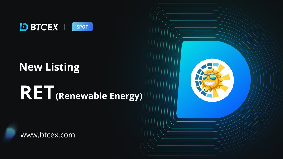 💥New Listing💥
$RET will be listed on #BTCEX
<a href="/BscRetoken/">Renewable Energy Token</a>

Deposit after ▶️  2023-02-22, 11:00  (UTC)
Trade after ▶️ 2023-02-23, 11:00  (UTC)

More info 🔽
bit.ly/3XXnhn3

#RET #Renewable_Energy_Token #Cryptotrading #Newlisting #Cryptocurrencies