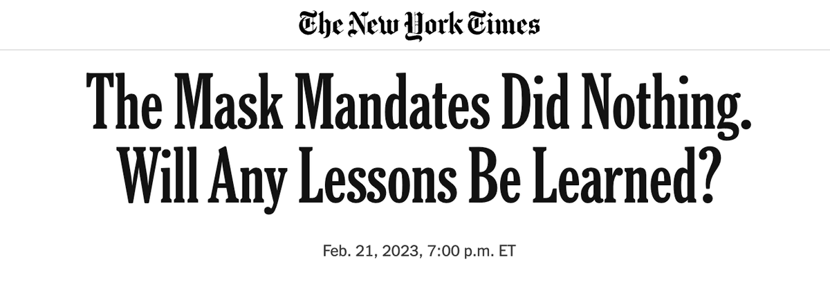 ianmSC's tweet photo. Apparently three years of mask mandates completely failing everywhere they've been tried was enough to get The New York Times to admit the truth https://t.co/3FgQfBUP6I