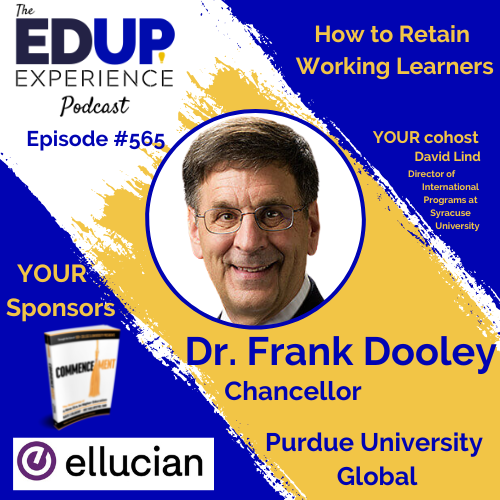EdUpExperience's tweet photo. It’s YOUR time to #EdUp

YOUR guest is Dr. Frank Dooley, @Chancellor_PG  Chancellor of Purdue University Global @purdueglobal 
 
How does Frank &amp; his team work on retaining working learners?

YOUR sponsor @EllucianInc

#EdUp here:

https://t.co/GUbeNvGH9Q https://t.co/buYgF4TMOD