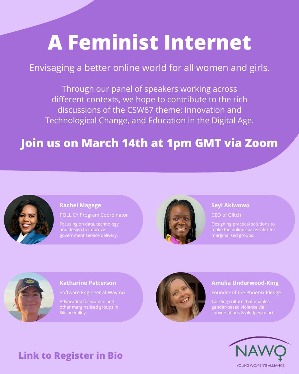 Imagining a feminist internet is critical to bringing about transformation in gendered structures of power that exist on- and offline. Link to register for this event is in our bio! We hope to see you there! #NAWOUK #NAWOYWA #POLLICY #Glitch #Waymo #AFeministInternet #CSW67