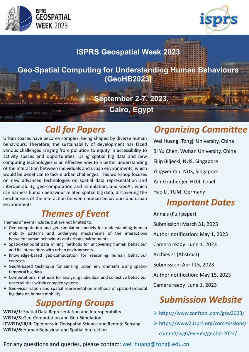 Call for papers: The ISPRS 2023 Geospatial Week (Egypt) – Geo-Spatial Computing for Understanding Human Behaviours (September 2-7, 2023). Submission website: 1. conftool.com/gsw2023/; 2. www2.isprs.org/commissions/co…