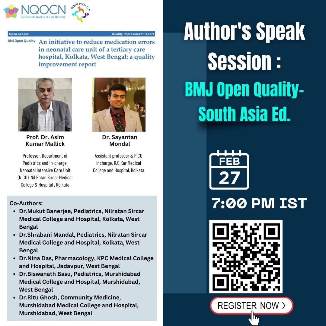 NQOCN is delighted to invite you to the Authors’ Speak Session by Dr. Asim Mallick and Dr. Sayantan Modal on their article published in BMJOQ-SA ed. on 27th Feb, 23 at 7:00 PM IST.
Register here: lnkd.in/dRRJvFqB.