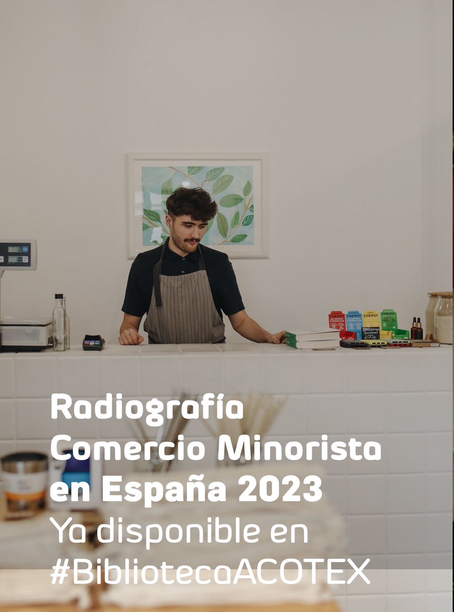 ACOTEX (@acotex) on Twitter photo Entra en #bibliotecaACOTEX y descubre el informe completo Radiografía Comercio Minorista en España
📍 acotex.org/biblioteca/
💁♂️ Categorías: Retail
👏🏻 Informe: Radiografía Comercio Minorista en España
🔥Fuente: <a href="/SquareEspana/">Square España</a> Entra en #bibliotecaACOTEX y descubre el informe completo Radiografía Comercio Minorista en España
📍 acotex.org/biblioteca/
💁♂️ Categorías: Retail
👏🏻 Informe: Radiografía Comercio Minorista en España
🔥Fuente: <a href="/SquareEspana/">Square España</a>
