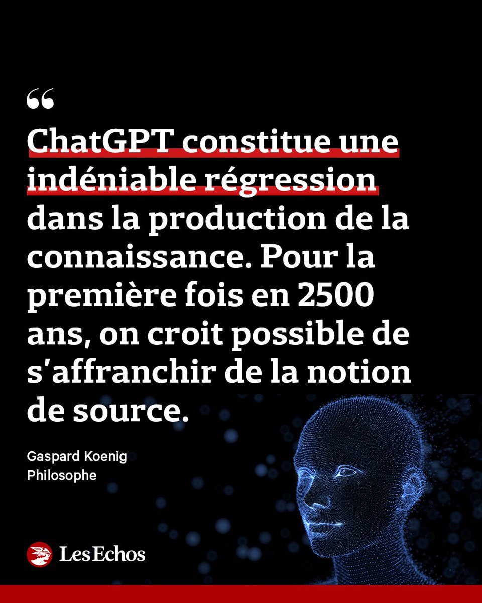 LesEchos's tweet photo. 🗣️ « Si l'on adopte ChatGPT et ses avatars aujourd'hui, on se désolera dans quelques années que la moitié de l'humanité soit devenue platiste.» La faillite épistémologique de ChatGPT, une chronique de Gaspard Koenig 👇

https://t.co/9xctshXaG4 https://t.co/HCIol0RCdo