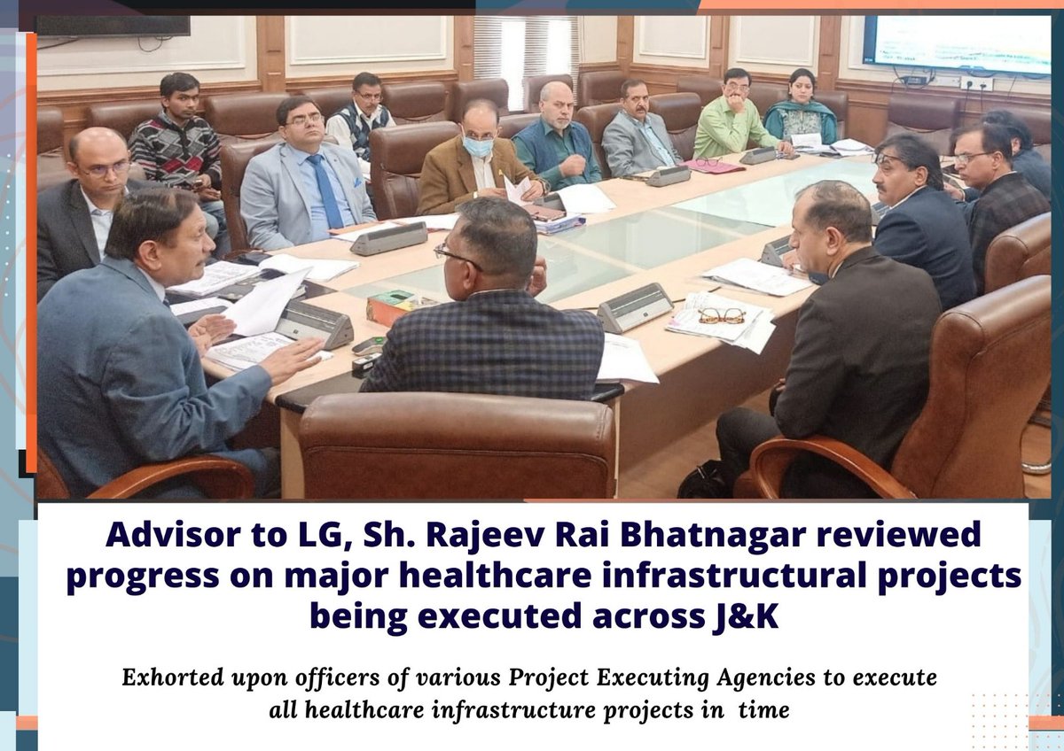 Advisor to LG, Sh.Rajeev Rai Bhatnagar reviewed progress on major healthcare infrastructural projects being executed across J&K; exhorted upon officers of various Project Executing Agencies to execute all healthcare infrastructure projects in time. @PMOIndia @HMOIndia