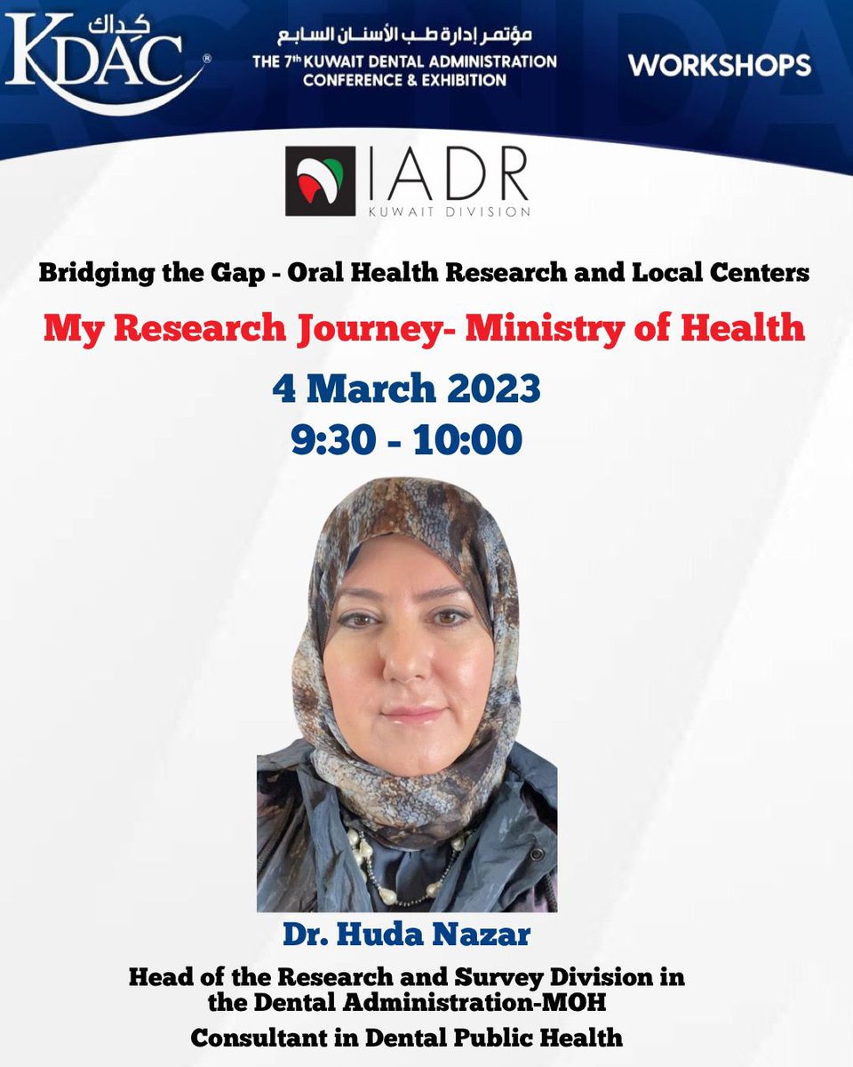 We are proud to announce that dr Huda Nazar among the speakers in IADR workshop

✅ Dr. Huda Nazar is the Head of the Research and Survey Division in
the Dental Administration-MOH 
✅ she is Consultant in
Dental Public Health. Got her postgraduate degree from Boston
<a href="/AbrarAlanzi/">Dr. Abrar N. Alanzi</a>