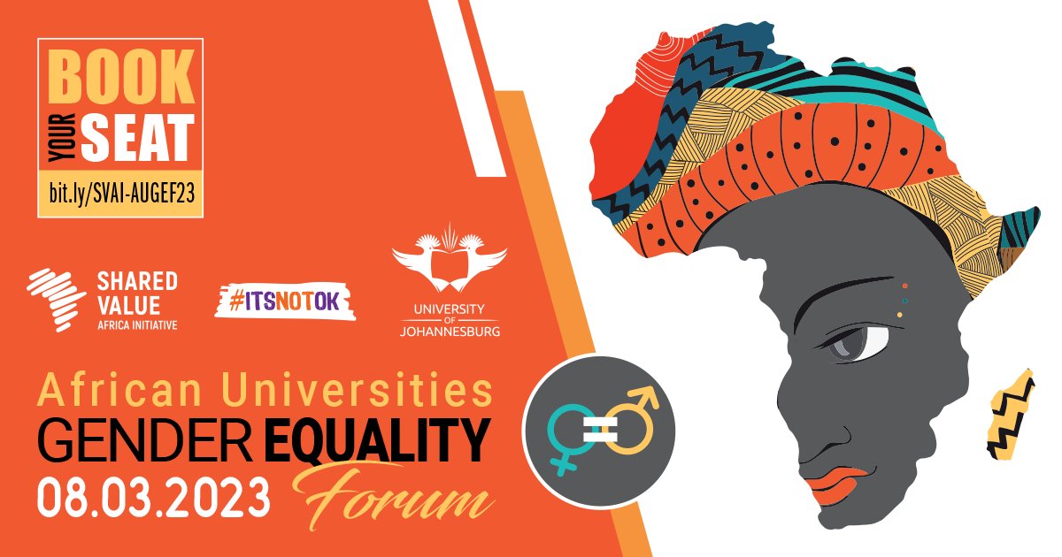 Create a better future for African students with us. Participate in the African Universities #GenderEquality Forum on 8 March and be the change. Together we can do much more. Register here - bit.ly/SVAI-AUGEF23 #AfricanLeadership #SharedValueAfrica