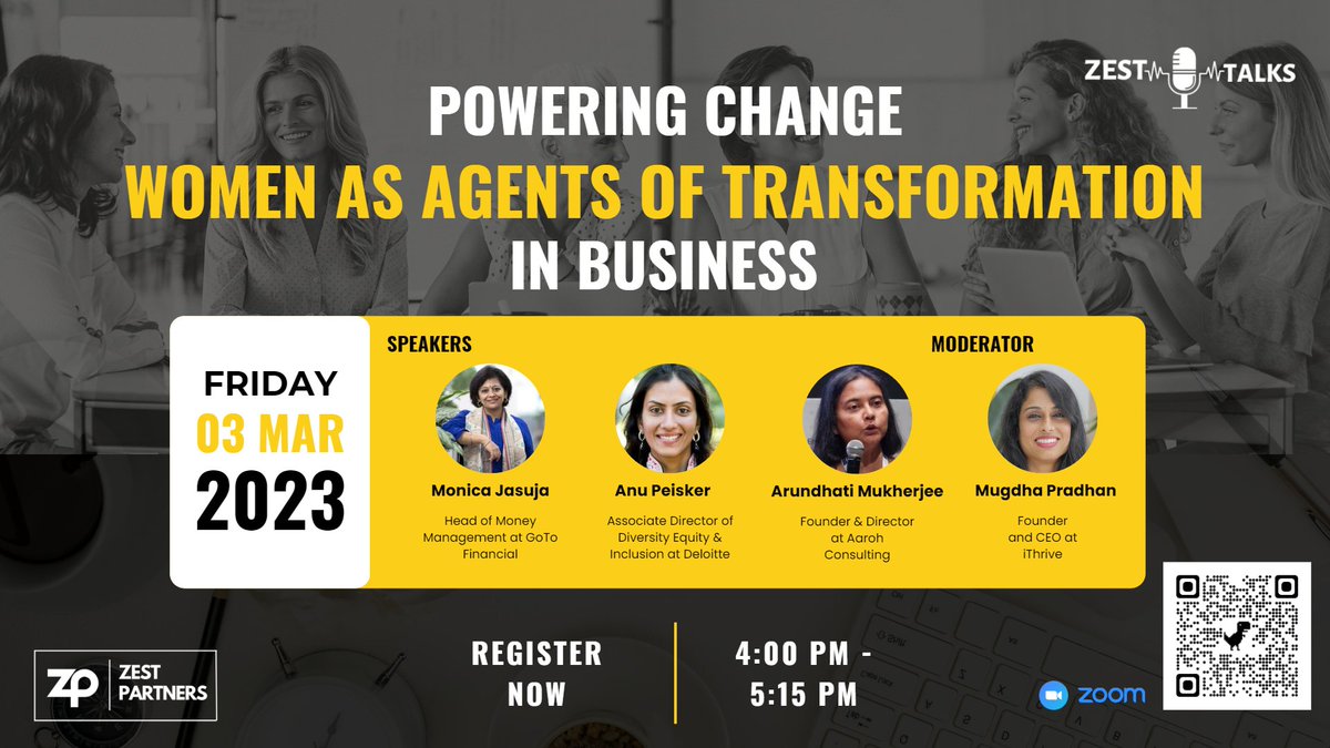 zest_partners's tweet photo. Join us and our experts Monica Jasuja, Arundhati Mukherjee, Anu Peisker, &amp; Mugdha Pradhan on March 03 2023, for Episode 7th, “Powering Change: Women as Agents of Transformation in Business”.

Sign Up Today: https://t.co/fHuARQMM91

#zest #zestpartners #zesttalks #upcomingwebinar https://t.co/3IxhMoAnyA