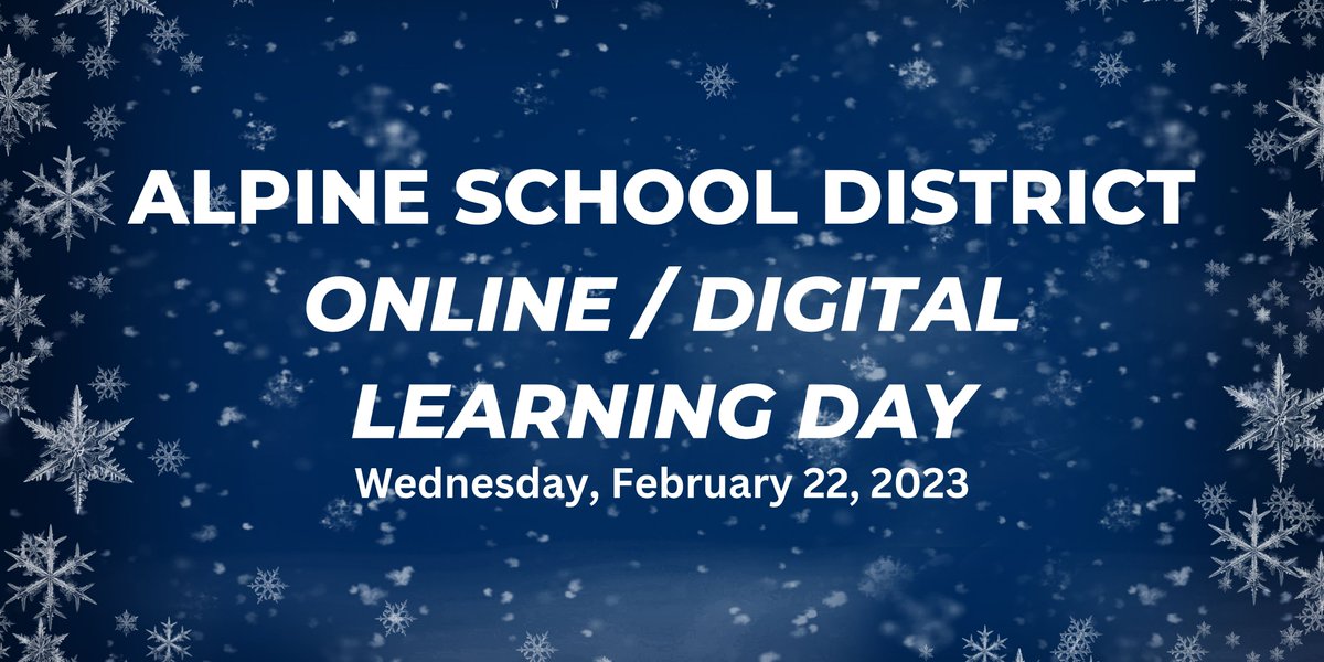 Alpine District will implement an ONLINE/DISTANCE LEARNING DAY on Wednesday, February 22. An email was sent to parents of #ASD students. See alpineschools.org for more information.