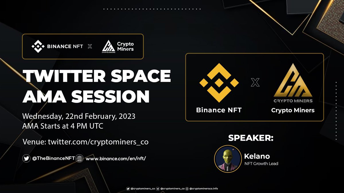 🎙️ Join us for the Twitter Space #AMA with one &amp; only Binance NFT🔸

🕰️ 22nd February at 4:00 PM UTC
📌 Set reminder: x.com/i/spaces/1nAKE…

1⃣ Follow <a href="/Cryptominers_co/">Crypto Miners</a> &amp; @thebinancenft
2⃣ Like &amp; RT

#Binance #BNB #BSC #NFT #Marketplace #BNBChain